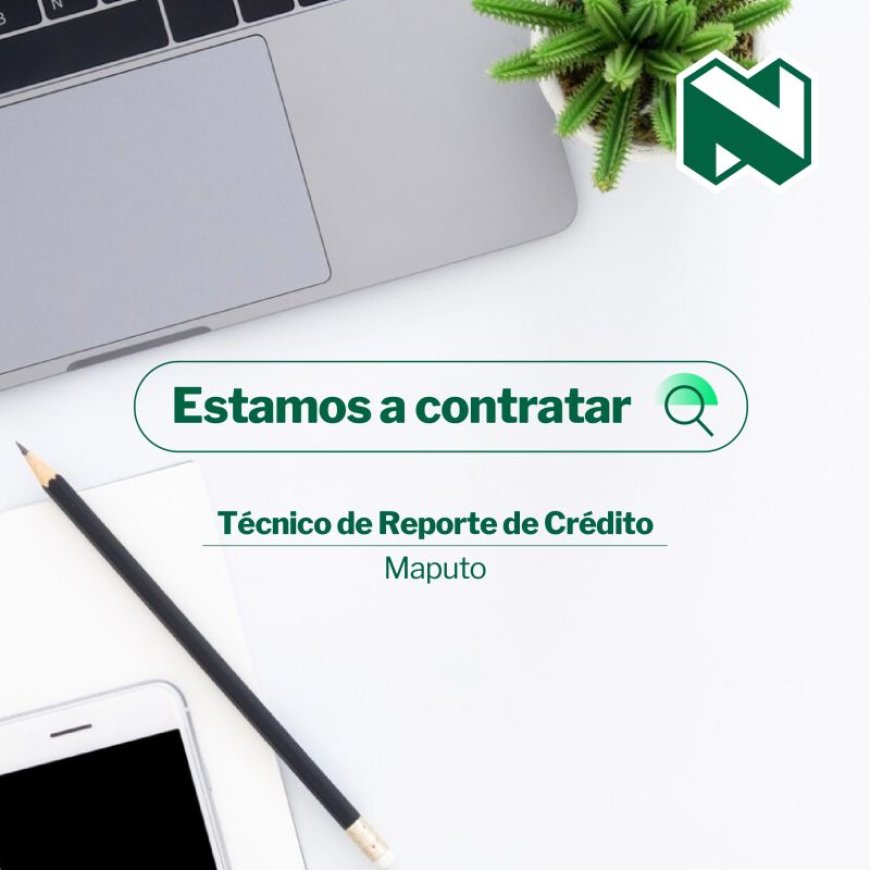 Vaga – Técnico de Reporte de Crédito