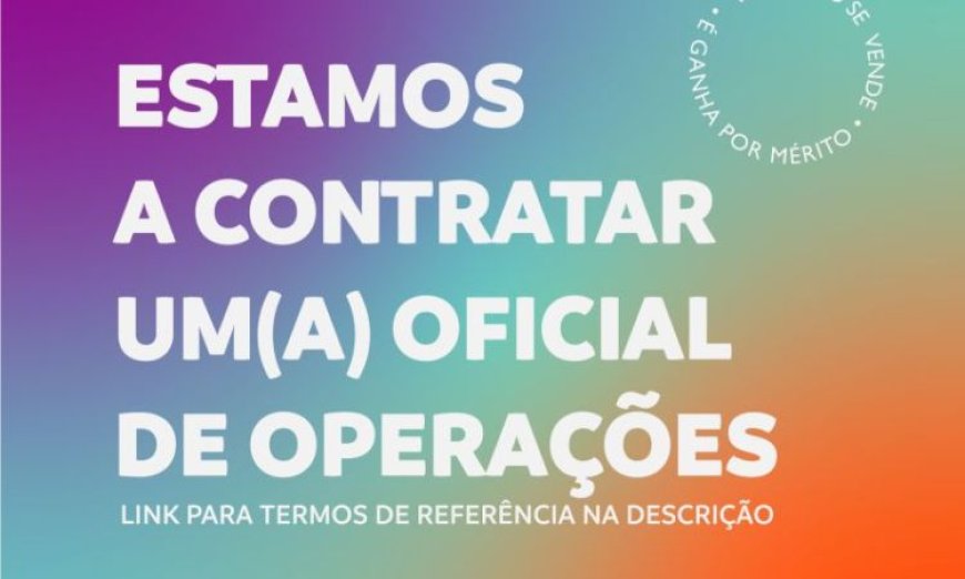 Vaga – Oficial de Operações