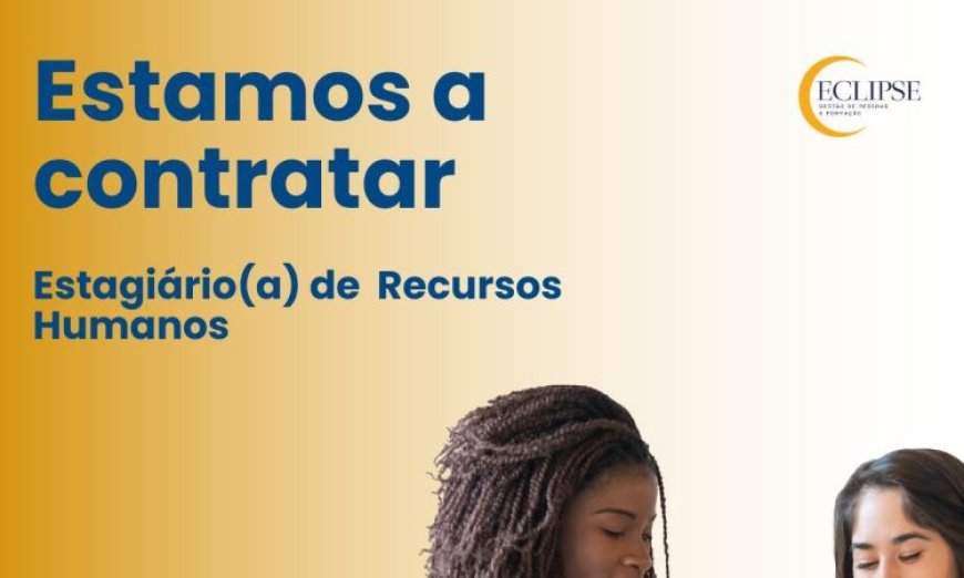 Vaga – Estagiário (a) de Recursos Humanos