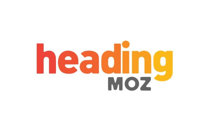 A Heading Moz abre (13) Vagas de EMPREGO em Diversas Áreas