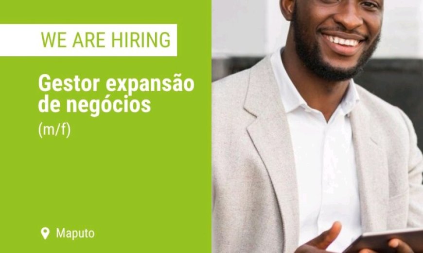 Vaga – Gestor expansão de negócios (m/f)